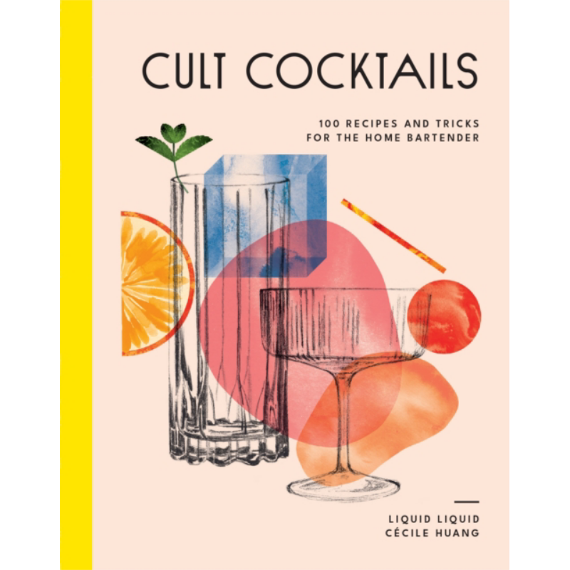 Cocktail Recipe Book - Cult Cocktails 100 Recepten en Trucs